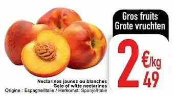 Cora Nectarines jaunes ou blanches gele of witte nectarines aanbieding