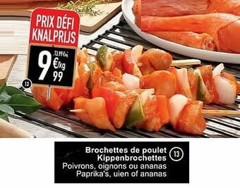 Cora Brochettes de poulet kippenbrochettes aanbieding
