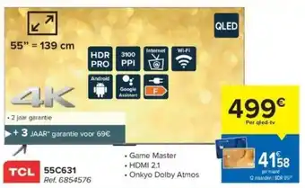Carrefour TCL QLED TV 55" 55C631 aanbieding