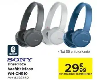 Carrefour Sony Draadloze Hoofdtelefoon WH-CH510 aanbieding