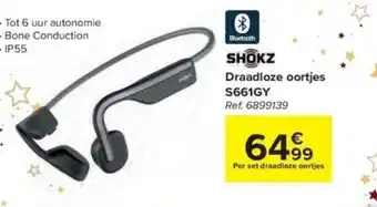 Carrefour Shokz Draadloze Oortjes S661GY aanbieding