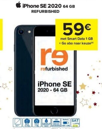 Carrefour iPhone SE 2020 Refurbished 64GB Met Smart Data 1GB + Go Abo Naar Keuze aanbieding
