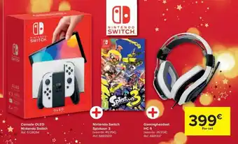 Carrefour Nintendo Switch Console Oled + Splatoon 3 + Gamingheadset HC9 aanbieding