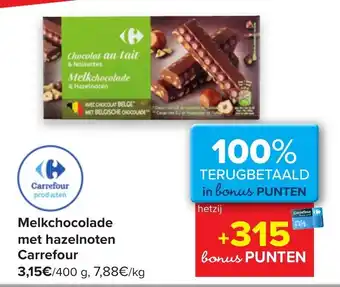 Carrefour Melkchocolade met hazelnoten carrefour 400 g aanbieding