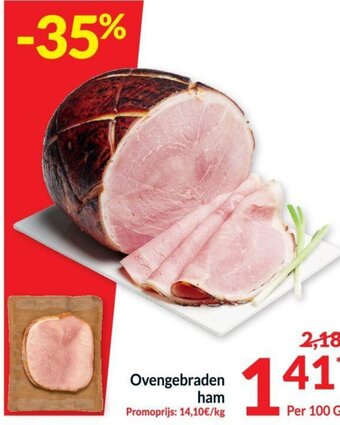 Intermarché Ovengebraden Ham 100g aanbieding