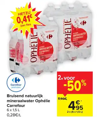 Carrefour Carrefour Bruisend Natuurlijk Mineraalwater Ophelie 6 x 1.5L aanbieding