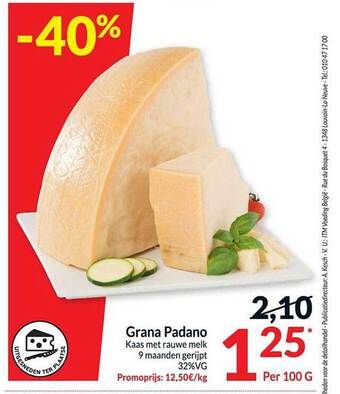Intermarché Grana padano kaas met rauwe melk aanbieding