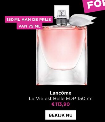 ICI PARIS XL Lancome la vie est belle EDP 150ml aanbieding