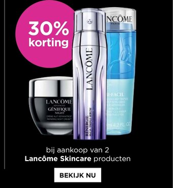 ICI PARIS XL Lancome skincare producten aanbieding