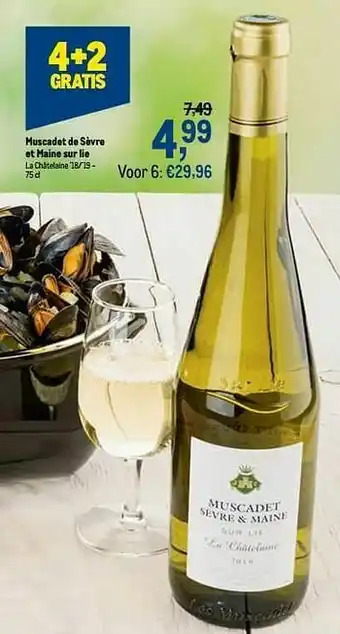 Makro Muscadet de sèvre et maine sur lie la châtelaine `18-`19 aanbieding