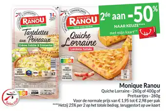 Intermarché Monique Ranou Quiche Lorraine 260g of 400g of Preitaartjes 260g aanbieding