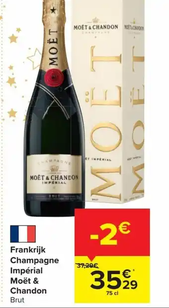 Carrefour Frankrijk champagne imperial moet & chandon 75cl aanbieding