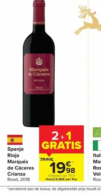 Carrefour Spanje rioja marques de caceres crianza 75cl 2+1 gratis aanbieding