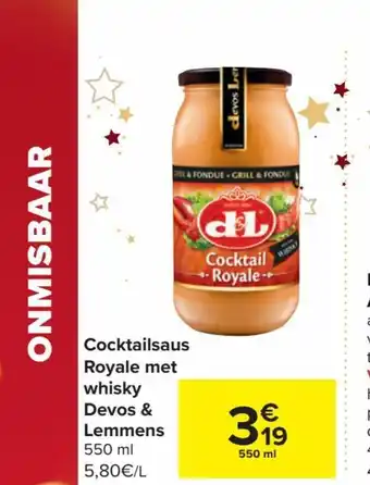 Carrefour Cocktailsaus royale met whisky met devos 550ml aanbieding