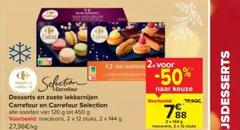 Carrefour Selection desserts en zoete lekkernijen aanbieding