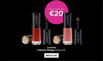 ICI PARIS XL Lancôme l'absolu rouge lippenstift aanbieding