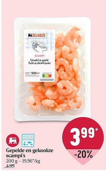 Delhaize Gepelde en gekookte scampi's aanbieding