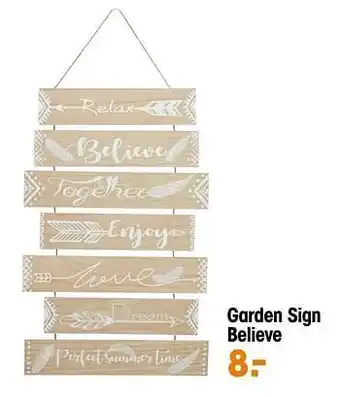 Garden sign believe