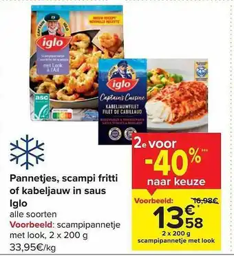Carrefour Pannetjes, scampi fritti of kabeljauw in saus iglo aanbieding