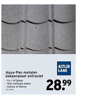 GAMMA Aqua-pan metalen dakpanplaat antraciet aanbieding