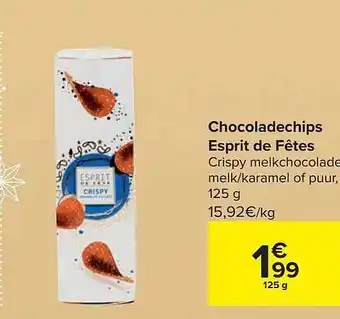 Carrefour Chocoladechips esprit de fêtes aanbieding