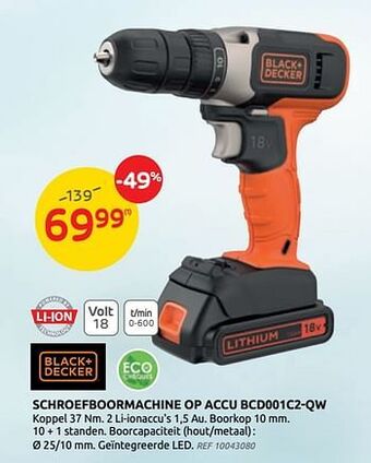 Brico Black + decker schroefboormachine op accu bcd001c2-qw aanbieding