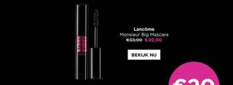 ICI PARIS XL Lancôme monsieur big mascara aanbieding