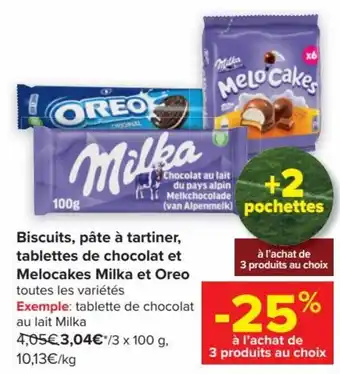 Carrefour Market Biscuits, pate a tartiner, tablettes de chocolat et Melocakes Milka et Oreo aanbieding