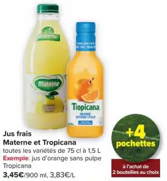 Carrefour Market Jus frais Materne et Tropicana aanbieding