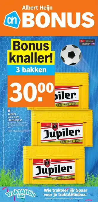 Albert Heijn Jupiler 24 x 0.25 literflesjes 3 bakken van 6 liter Actieprijs per liter 1.67 aanbieding