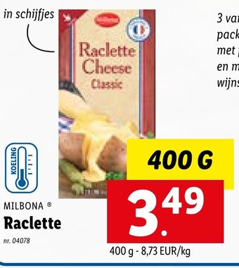 Lidl Milbona Raclette 400g aanbieding