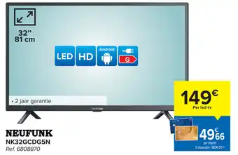 Carrefour Neufunk LED TV 32" NK32GCDG5N aanbieding