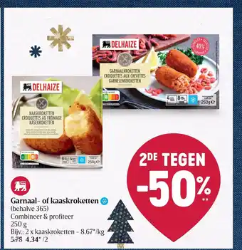 Delhaize Garnaal of kaaskroketten combineer & profiteer 250g aanbieding