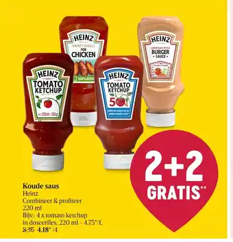 Delhaize Heinz Koude saus 220ml 2+2 gratis aanbieding