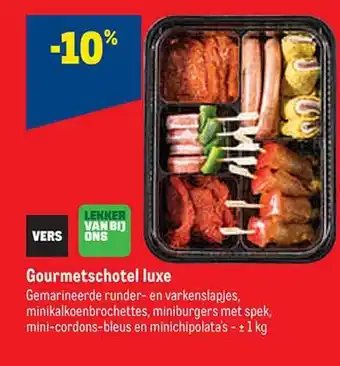Makro Gourmetschotel luxe aanbieding