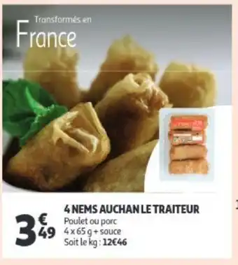 Auchan 4 Nems Auchan Traiteur Poulet ou porc 4 x 65g + Sauce aanbieding