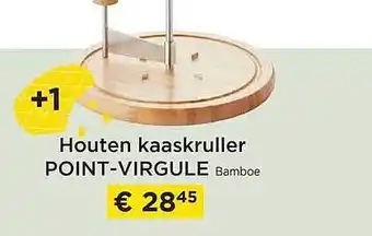 Houten kaaskruller pointvirgule