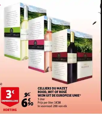 Auchan Celliers Du Mazet Rood, Wit of Rose Wijn Uit De Europese Unie aanbieding