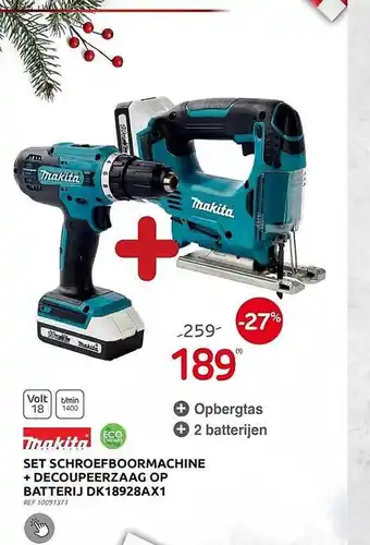 Brico Makita set schroefboormachine + decoupeerzaag op batterij dk18928ax1 aanbieding