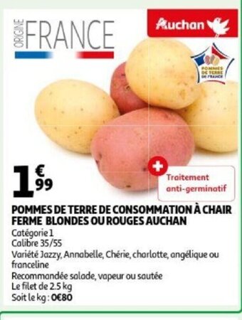 Auchan Pommes De Terre De Consommation A Chair Ferme Blondes ou Rouges Auchan aanbieding