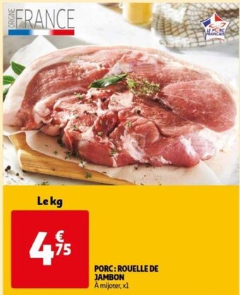 Auchan Porc rouelle de jambon aanbieding