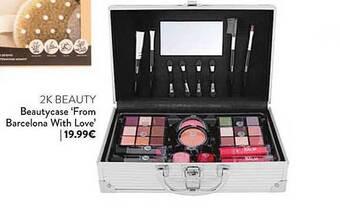 2k beauty beautycase from barcelona with love