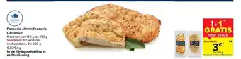 Carrefour Focaccia of minifocaccia aanbieding