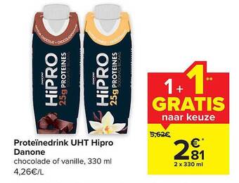 Carrefour Proteïnedrink uht hipro danone aanbieding