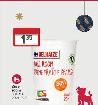 Delhaize Zure room aanbieding