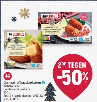 Delhaize Garnaal of kaaskroketten aanbieding