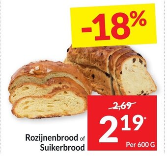 Intermarché Rozijnenbrood of suikerbrood 600G aanbieding