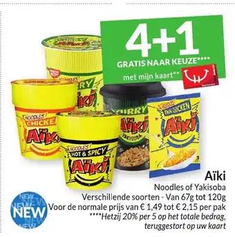 Intermarché Aiki noodles of yakisoba 4+1 gratis aanbieding