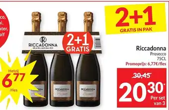 Intermarché Riccadonna prosecco 75CL 2+1 gratis aanbieding