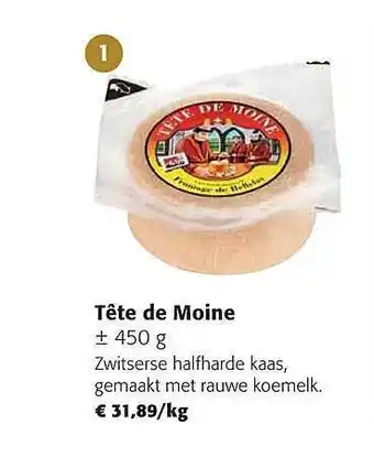 Colruyt Tête de moine zwitserse halfharde kaas aanbieding